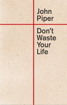 Boek "Don't Waste Your Life" van John Piper, met rode lijnen op een crèmekleurige kaft.