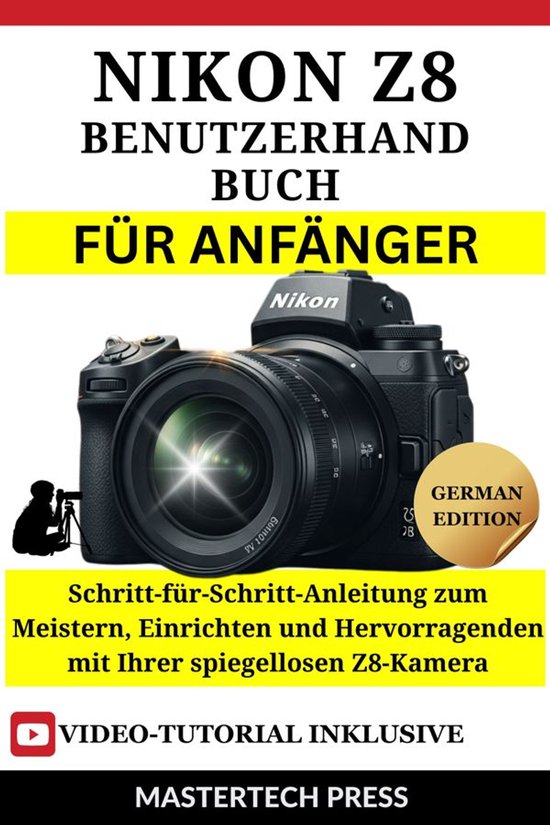 Nikon Z8 Benutzerhandbuch für Anfänger - cover