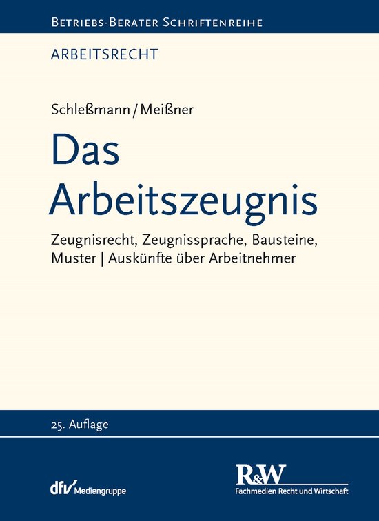 Betriebs-Berater Schriftenreihe/ Arbeitsrecht - Das Arbeitsz ... - cover
