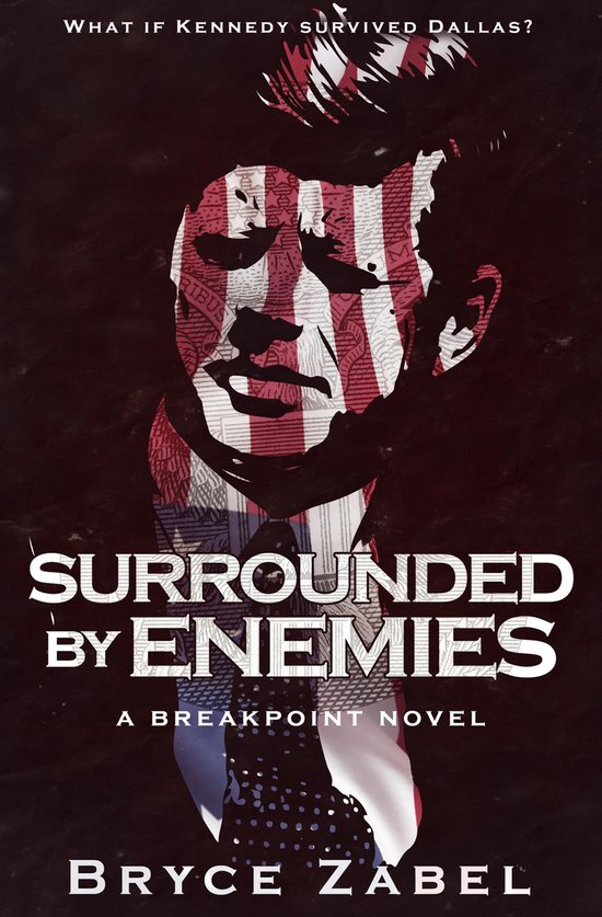 The Breakpoint Novels 1 - Surrounded by Enemies - cover