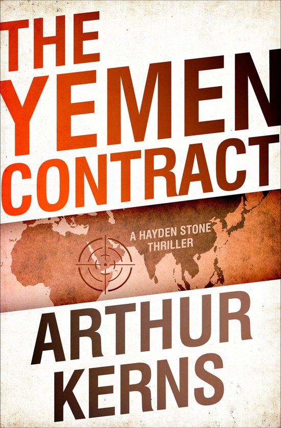 The Hayden Stone Thrillers 3 - The Yemen Contract - cover