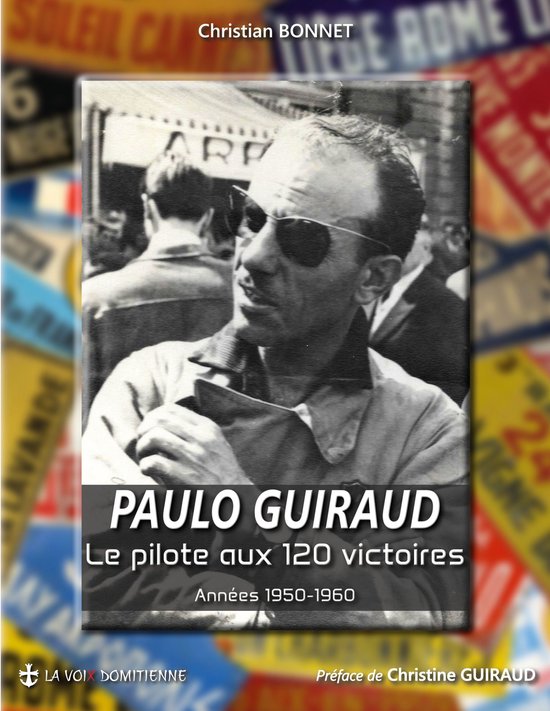 Paulo Guiraud, le pilote aux 120 victoires - cover