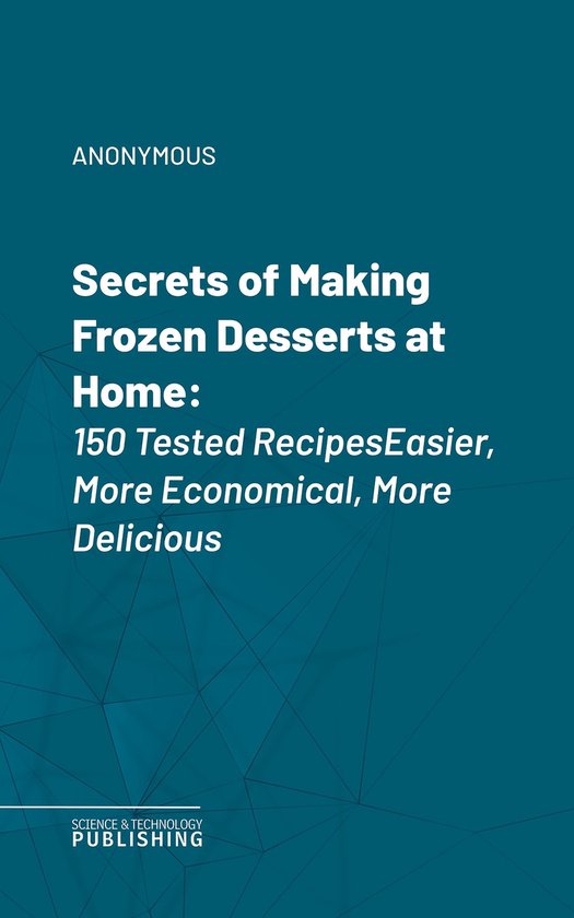 Secrets of Making Frozen Desserts at Home - cover