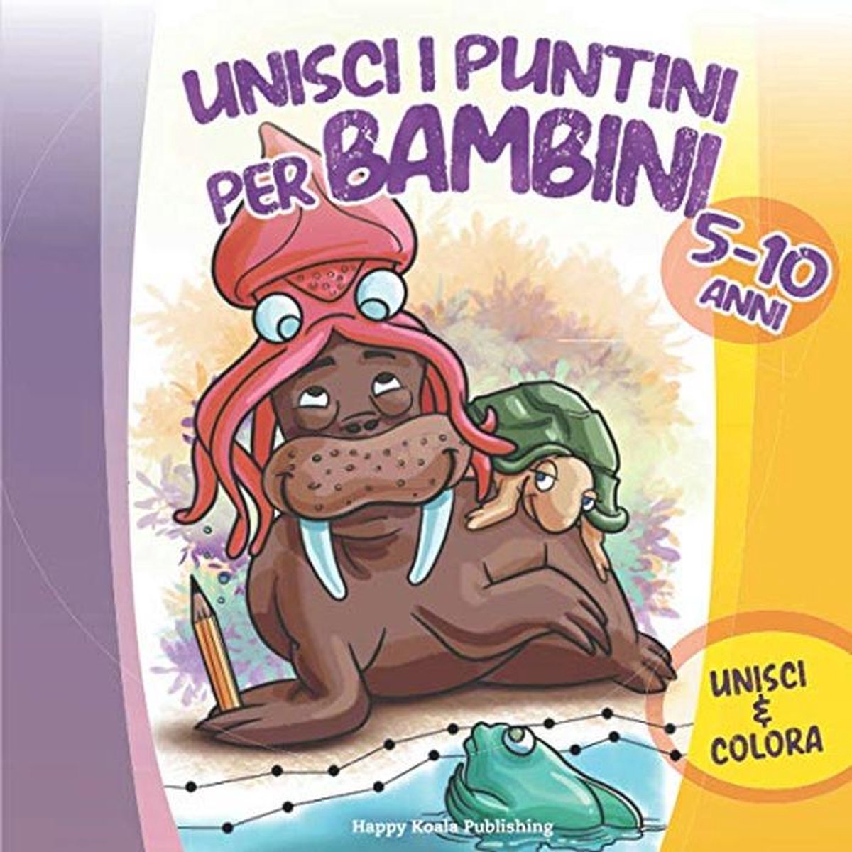 Puntini Unire en Kleuren voor Kinderen 5-10 Jaar - Meer dan 85 Educatieve Puzzels