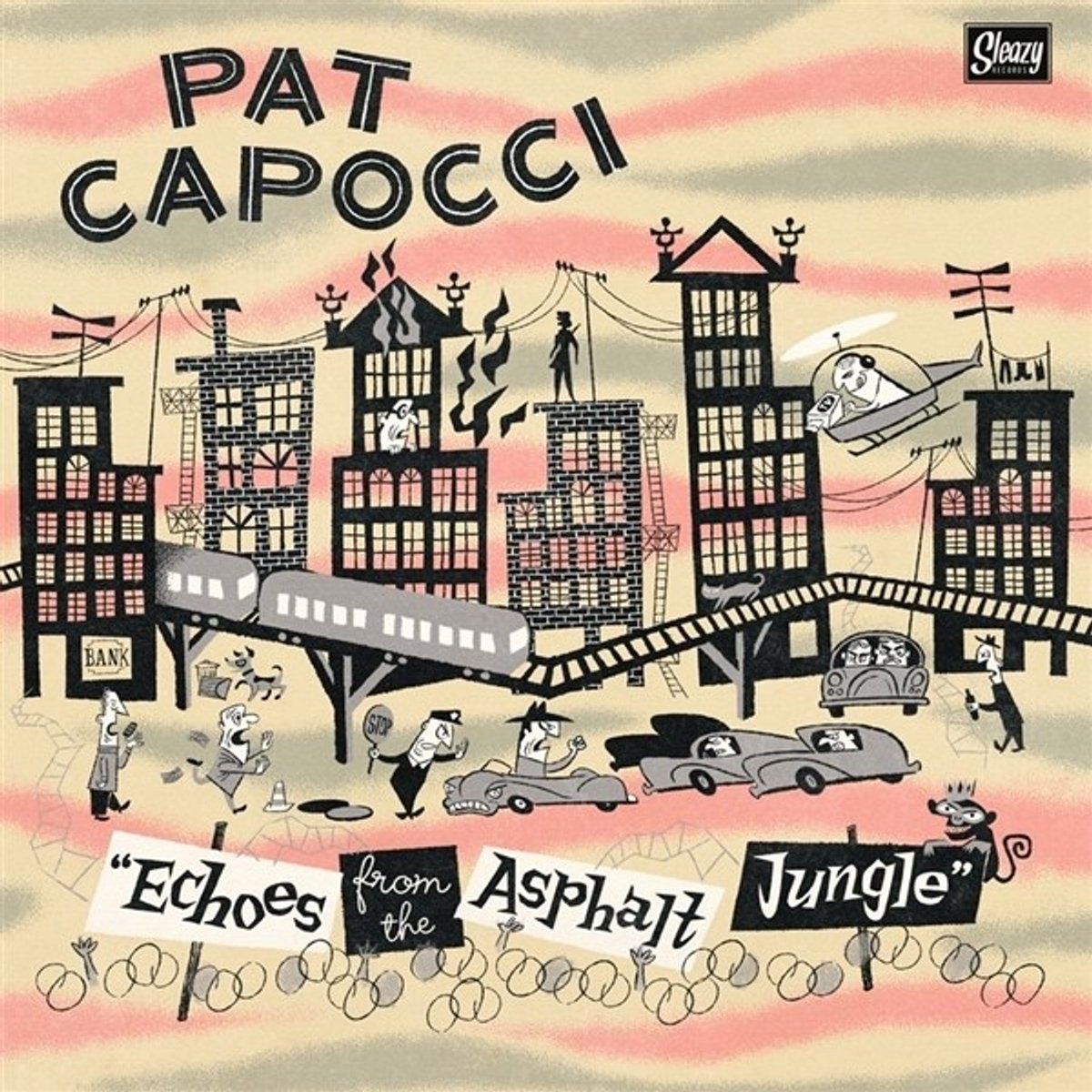 Pat Capocci - Echoes From The Asphalt Jungle (CD)