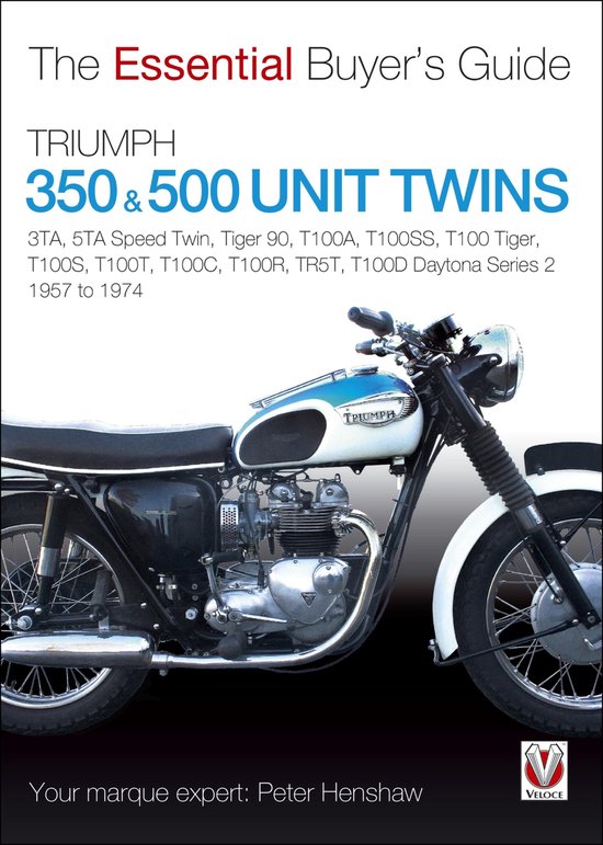 The Essential Buyer's Guide - Triumph 350 & 500 Unit Twins - cover