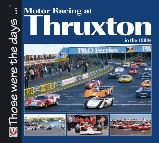 Those were the days . . . - Motor Racing at Thruxton in the  ... - cover