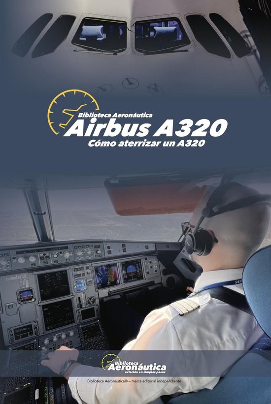 Airbus A320. Cómo aterrizar un A320 - cover