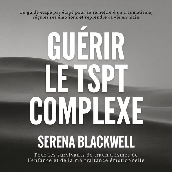 Guérir le TSPT complexe