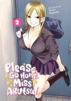 Please Go Home, Miss Akutsu! 2 - Please Go Home, Miss Akutsu! Vol. 2