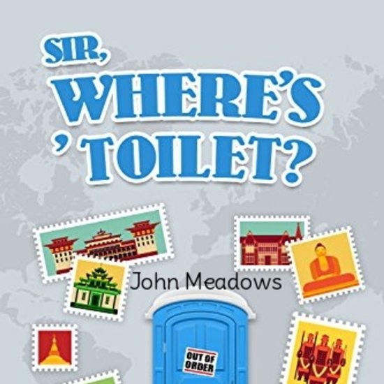 Sir, where's ' toilet? - cover
