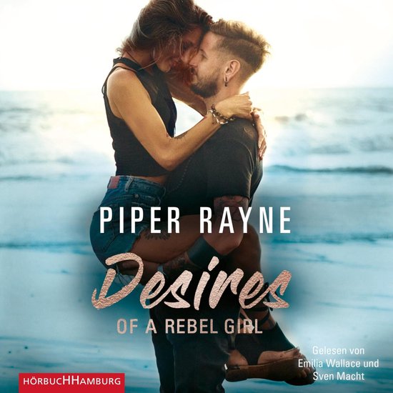 Desires of a Rebel Girl (Baileys-Serie 6) - cover