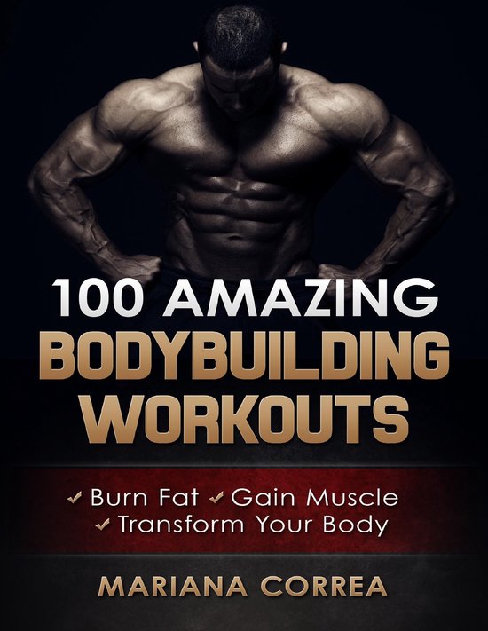 100 Amazing Bodybuilding Workouts - cover