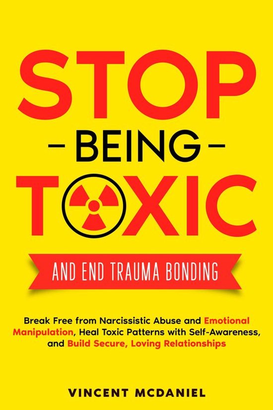 Toxic Relationships and Trauma Bonding Recovery 3 - Stop Bei ... - cover