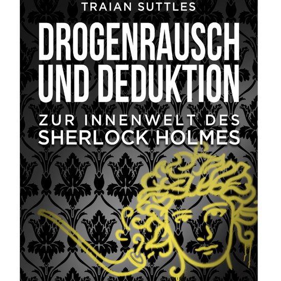 Drogenrausch und Deduktion - cover