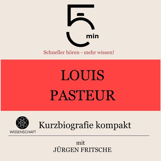 Louis Pasteur: Kurzbiografie kompakt - cover