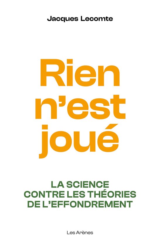 Rien n'est joué - La science contre les théories de l'effo ... - cover