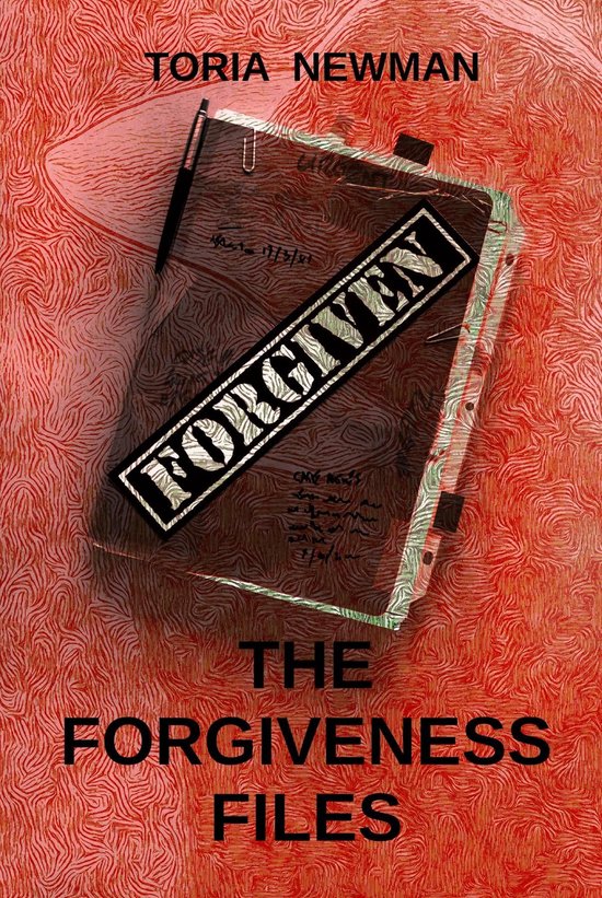 The Forgiveness Files - cover