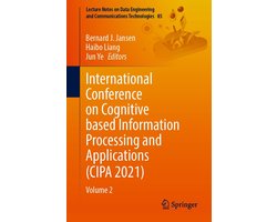 Springer Nature Proceedings excluding Computer Science - International Conference on Cognitive based Information Processing and Applications (CIPA 2021)