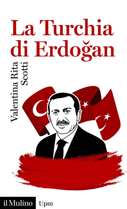 Universale Paperbacks il Mulino - La Turchia di Erdoğan - cover