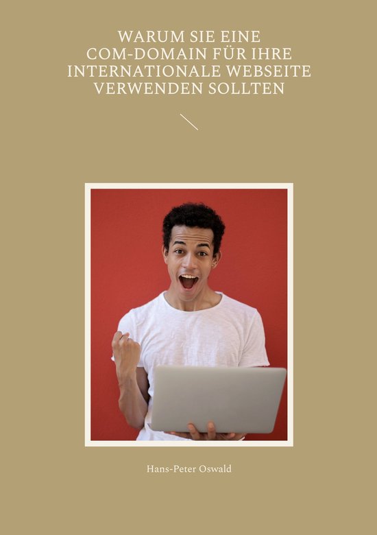 Warum Sie eine com-Domain für Ihre internationale Webseite  ... - cover