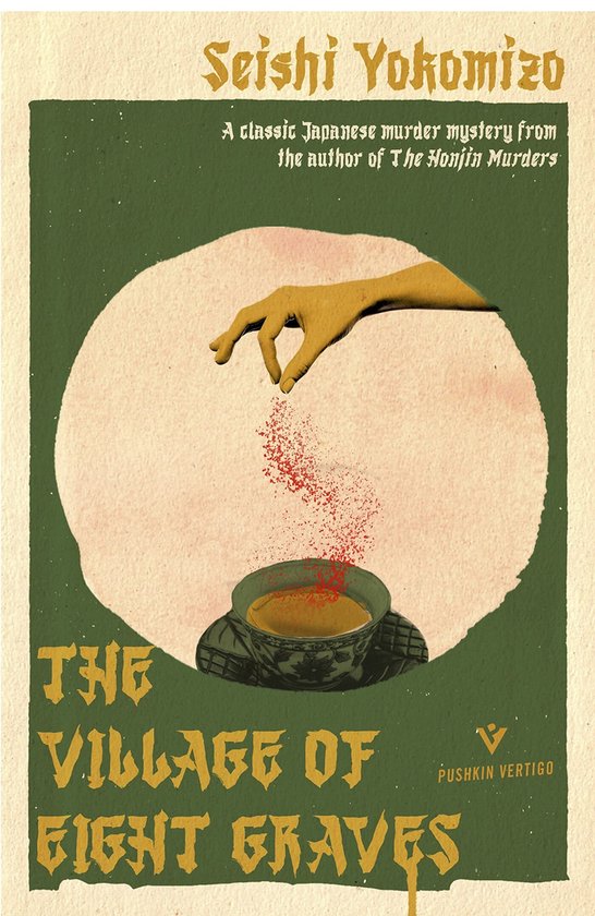 Boekcover 'The Village of Eight Graves' door Seishi Yokomizo. Een hand strooit rode kruiden in een kopje.