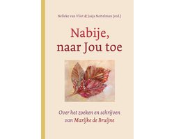 Nabije, naar Jou toe