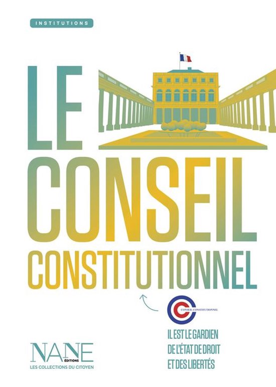 Collections du citoyen - Le Conseil constitutionnel - cover