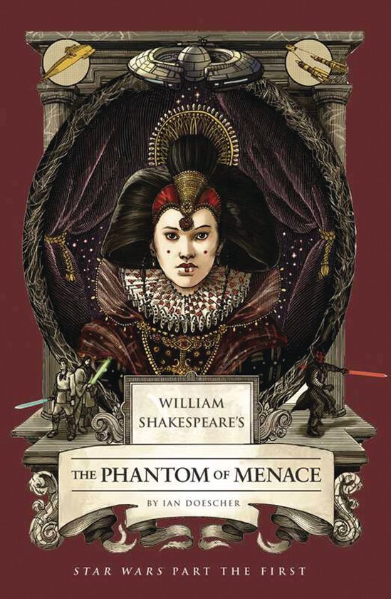 William Shakespeare's The Phantom of Menace: Star Wars Part  ... - cover
