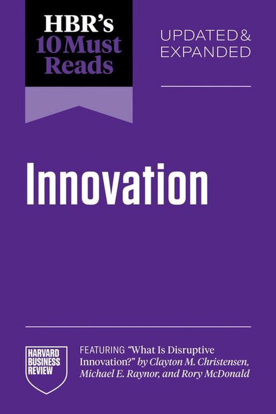 HBR's 10 Must Reads - HBR's 10 Must Reads on Innovation, Upd ... - cover