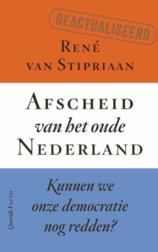 Boekomslag met de titel 'Afscheid van het oude Nederland'. Bovenin staat 'GEACTUALISEERD' in een oranje ovaal.