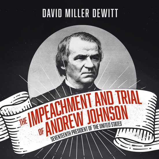 The Impeachment and Trial of Andrew Johnson - cover