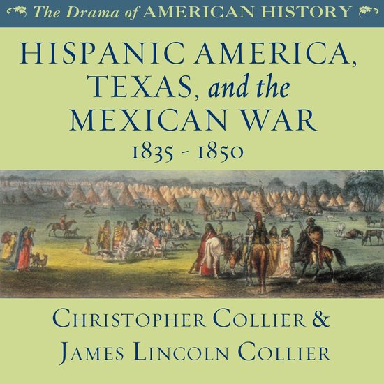 Hispanic America, Texas, and the Mexican War - cover