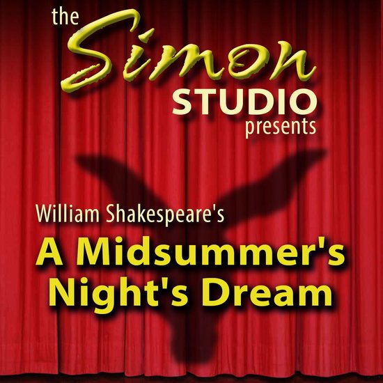 Simon Studio Presents: A Midsummer Night’s Dream - cover