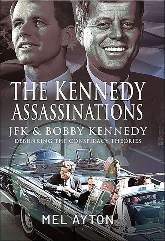 The Kennedy Assassinations - cover