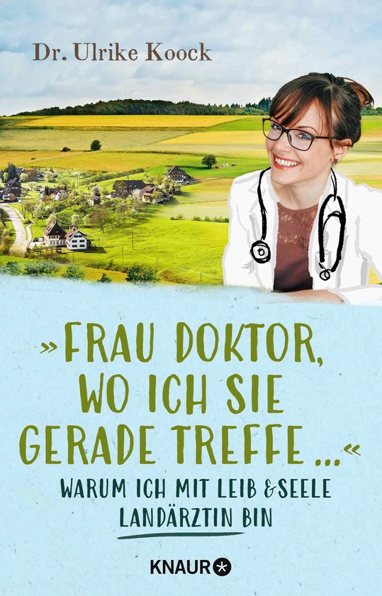 »Frau Doktor, wo ich Sie gerade treffe...« - cover