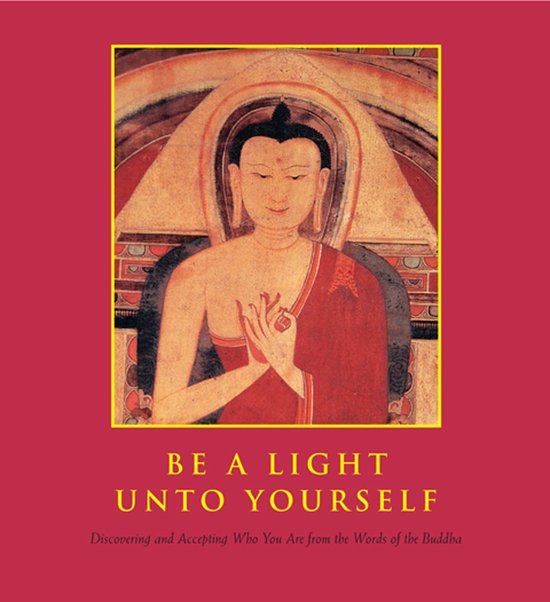 Boekcover met een boeddhistische afbeelding en de tekst 'BE A LIGHT UNTO YOURSELF'.