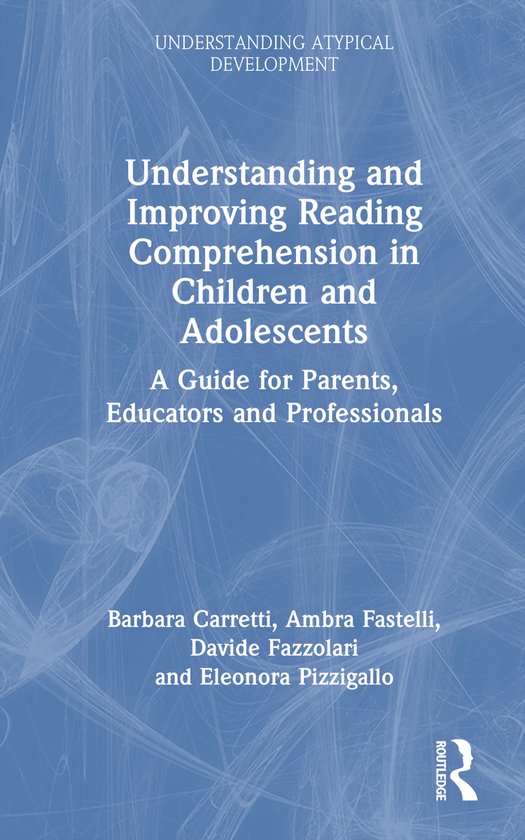 Understanding Atypical Development- Understanding and Improv ... - cover