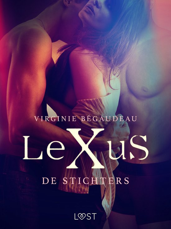 LeXus - LeXuS: De Stichters - Een erotische dystopie - cover