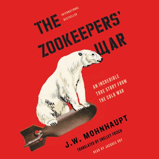 The Zookeepers' War - cover