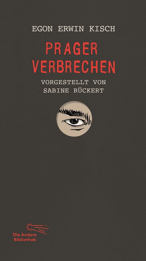 Die Andere Bibliothek 490 - Prager Verbrechen - cover