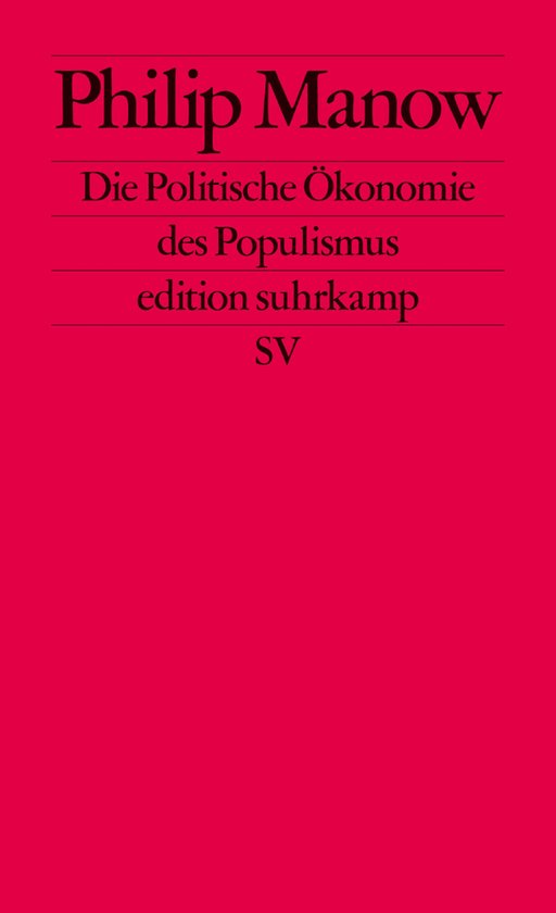 Die Politische Ökonomie des Populismus