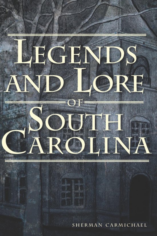 Legends and Lore of South Carolina - cover