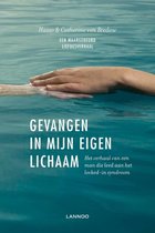 Gevangen in mijn eigen lichaam