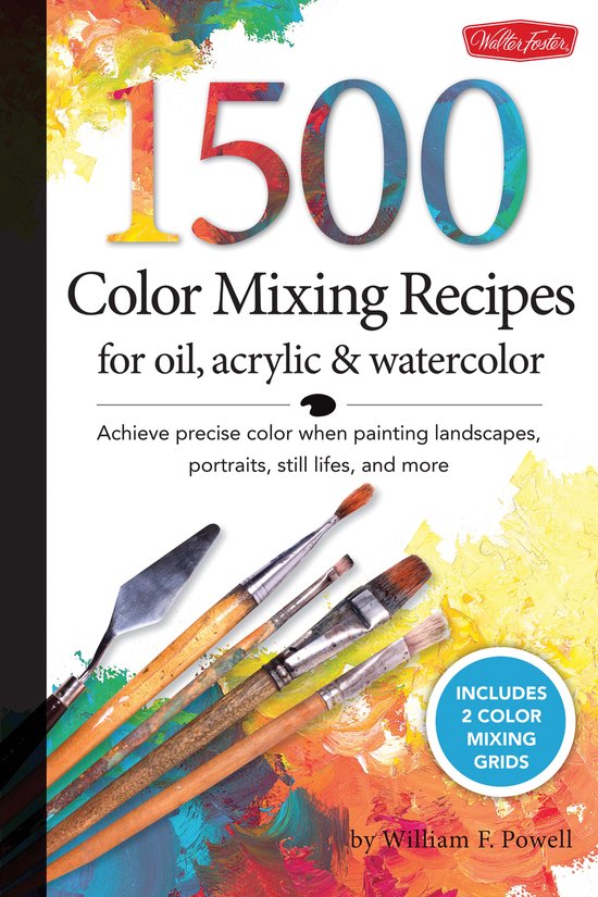1500 Color Mixing Recipes for Oil, Acrylic and Watercolor - cover
