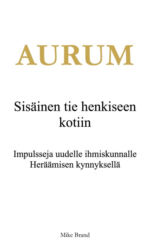 AURUM - Sisäinen tie henkiseen kotiin - cover