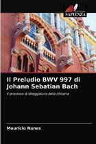 Il Preludio BWV 997 di Johann Sebatian Bach