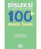 Disleksi ile Başa Çıkmak İçin  100+ Pratik Öneri