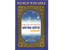 Ansiklopedik Büyük Rüya Tabirleri | Yusuf Tavasli