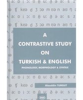 A Contrastive Study on Turkish and English